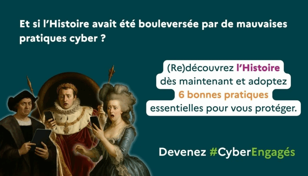 (Re)découvrez l'Histoire dès maintenant et adoptez 6 bonnes pratiques essentielles pour vous protéger